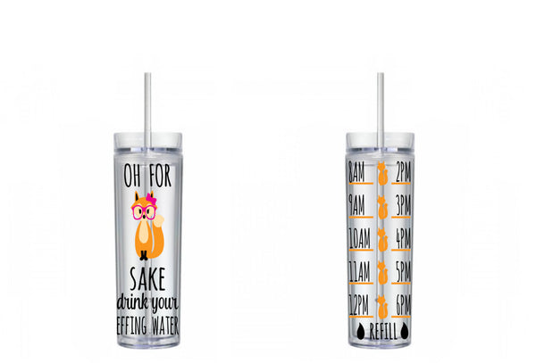 For Fox Sake Drink Your Effing Water Fox with Glasses Water Tracker, Motivational, 16 oz, fox, hipster fox, buttercup, skinny tumbler, To go