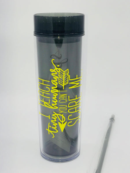 I Teach Tiny Humans You Can't Scare Me Teacher 16oz Skinny Tumbler, Teacher Appreciation Gift, Teachers, water bottle, tumbler with straw