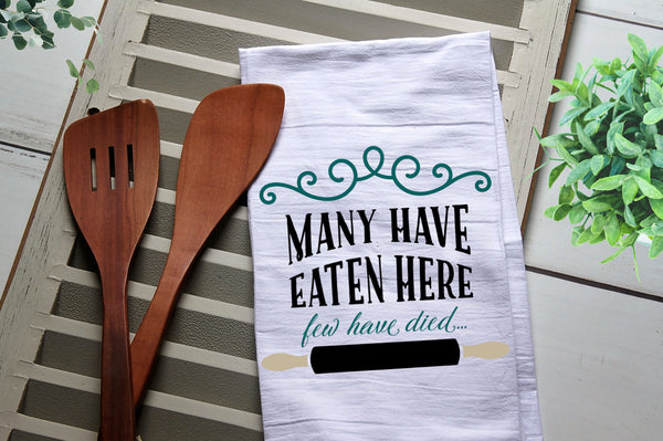 Many Have Eaten Here Few Have Died Tea Towel, Kitchen Towel, Cook, Kitchen, Personalized Towel, Kitchen, Many have Eaten here