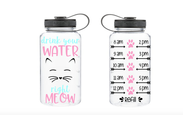 Drink Your Water Right Meow, Motivational Fitness Water Bottle, Cat Water Bottle, Fitness Water Tracker, Cat Water Bottle, Wide Mouth Bottle
