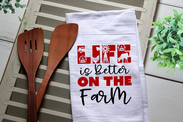 Funny Tea Towel, Life is Better on the Farm, Funny Kitchen Towel, Kitchen, Personalized Towel, Kitchen, Dish Towel, Flour Sack