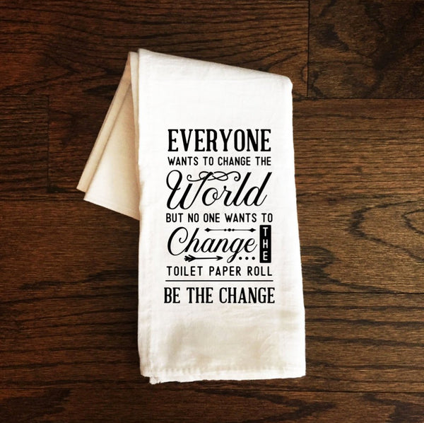 Funny Bathroom Towel, Change the World Toilet Paper, Toilet Humor, Funny Tea Towel, Bath Towel, Guest Bathroom, Bathroom Decor