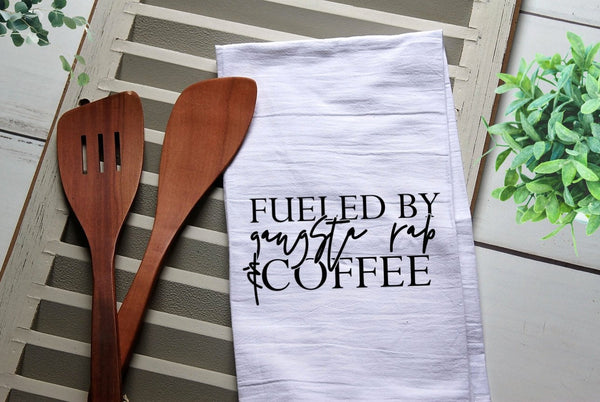 Funny Tea Towel, Fueled by Gangsta Rap and Coffee, Funny Kitchen Towel, Kitchen, Kitchen, Dish Towel, Flour Sack Towel, Cute Kitchen Towel