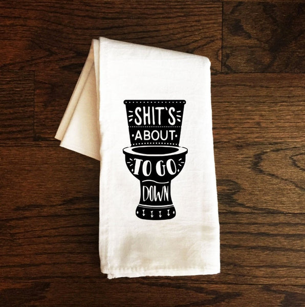 Funny Bathroom Towel, Shit's About to Go Down, Toilet, Funny Tea Towel, Bath Towel, Guest Bathroom, Bathroom Decor, Gift, Farmhouse