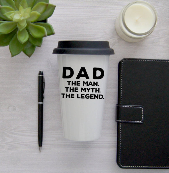 Dad The Man The Myth Coffee Travel Mug, Coffee Travel Cup, Travel Coffee Cup, Gift for Dad, Father's Day Gift, Double Wall Travel Mug