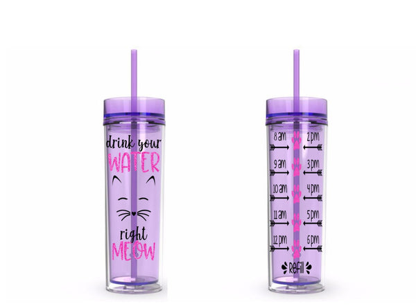 Drink Your Water Right Meow Water Tracker, Motivational, 16 oz, Water Reminder, sweat, cat, meow, skinny tumbler, To go cup