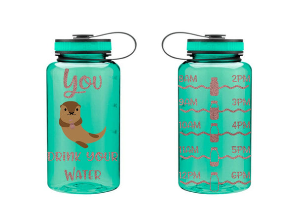 You Otter Drink Your Water, Motivational Fitness Water Bottle, Otter Water Bottle, Water Tracker, Water Bottle Tracker