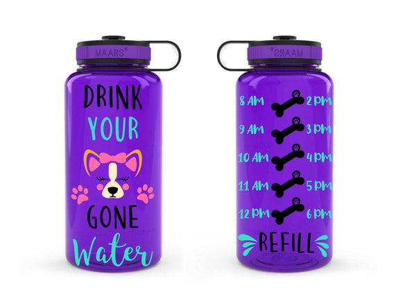 Drink Your Dog Gone Water, Corgi Water Bottle, Dog Water Tracker, Fitness Water Tracker, Corgi Dog Water Bottle, Wide Mouth Bottle