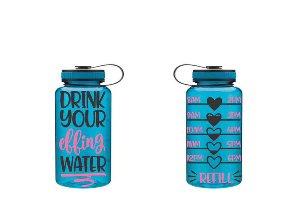 Water Bottle Tracker Motivational Water Bottle Drink Your Effing