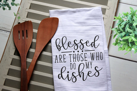 Blessed Are Those Who Do My Dishes Tea Towel, Kitchen Towel, Dishes, Funny, Personalized Kitchen Towel, Personalized Tea Towel