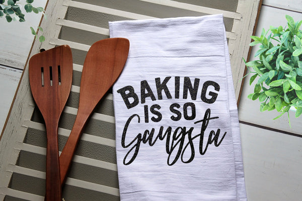 Baking is so Gangsta Tea Towel, Kitchen Towel, Baking, Gangsta, Cook, Bake, Funny, Personalized Kitchen Towel, Personalized Tea Towel