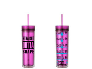 Straight Outta Shape Water Bottle, Straight Outta Shape Water Tracker, Motivational, 16 oz, Water Reminder, skinny tumbler, To go cup