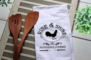 Funny Tea Towel, Rise & Shine Mother Cluckers, Kitchen Towel, Chicken, Kitchen, Personalized Towel, Kitchen, Cook, Dish Towel, Flour Sack