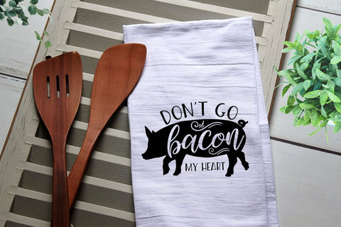 Funny Tea Towel, Don't Go Bacon my Heart, Pig, Bacon, Kitchen Towel, Kitchen, Personalized Towel, Kitchen, Dish Towel, Flour Sack