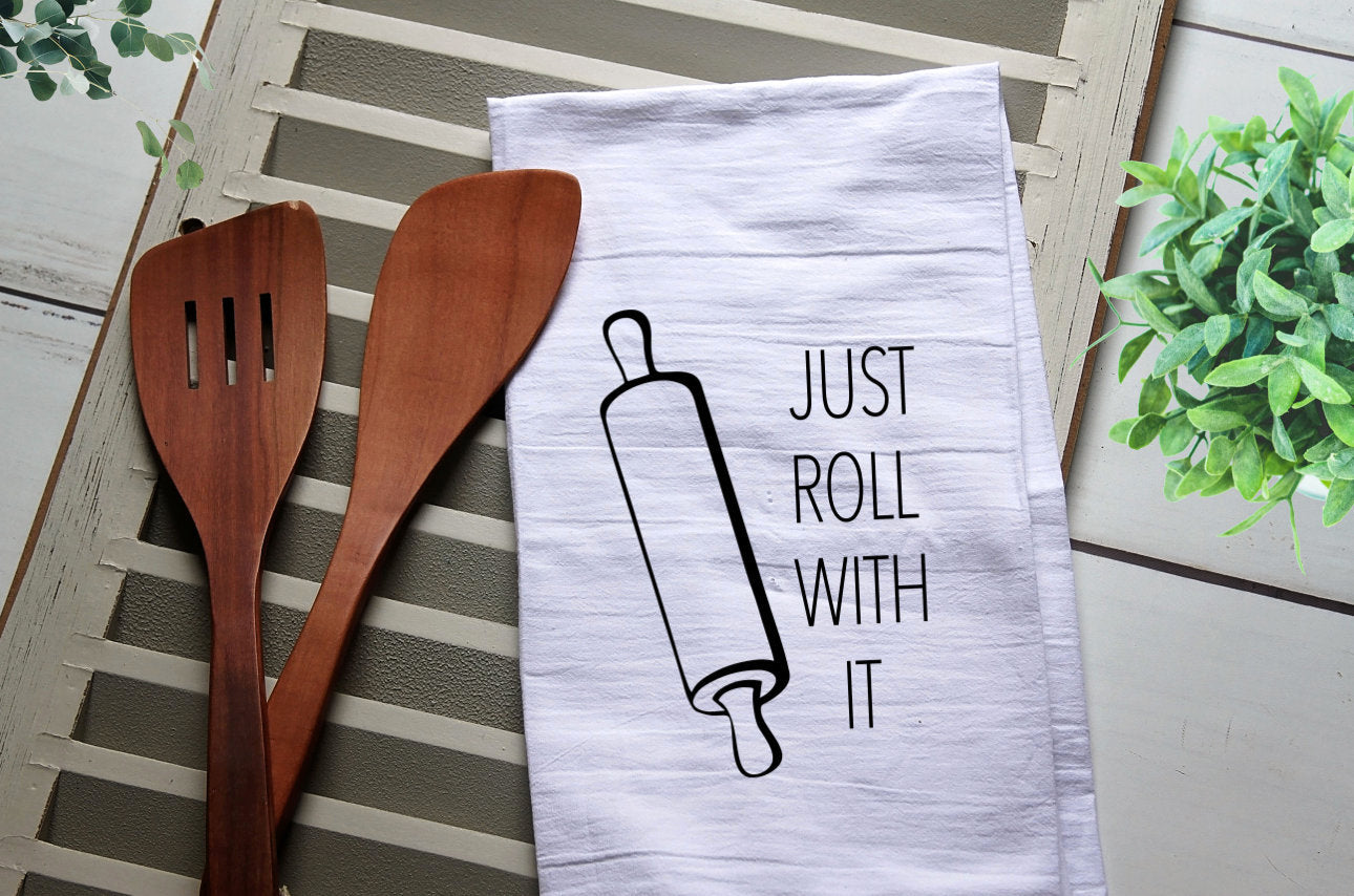 Funny Tea Towel, Just Roll With It, Funny Kitchen Towel, Kitchen, Kitc –  614VinylLLC