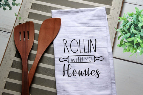 Funny Tea Towel, Rollin' With My Homies, Baking gift, Kitchen Towel, Kitchen, Personalized Towel, Kitchen, Cook, Dish Towel, Flour Sack