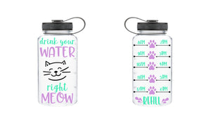 Drink Your Water Right Meow Water Bottle, Motivational Water Bottle, Fitness Water Tracker, Wide Mouth, Cat, Cat Water Bottle, Meow