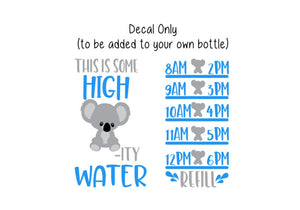 Koala Water Bottle Decal, Water Tracker Decal, This is Some High Quality Water Tracker and Design, Decal Only, Koala Bear Tumbler Decal
