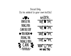Motivational Bottle Decal, Water Tracker Decal, Drink Your Water Tracker and Design, Decal Only, Personalized Tumbler Decal, Inspirational