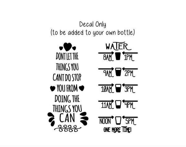 Motivational Bottle Decal, Water Tracker Decal, Drink Your Water Tracker and Design, Decal Only, Personalized Tumbler Decal, Inspirational